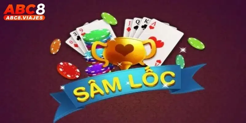 Bài Sâm Lốc ABC8 - Game Đánh Bài Săn Thưởng Cực Đỉnh 2 Bài Sâm Lốc ABC8 là gì?